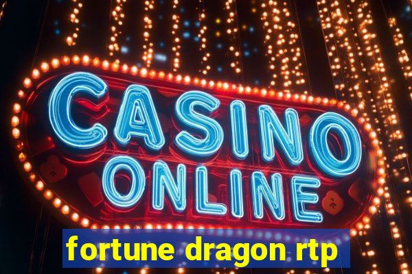 fortune dragon rtp